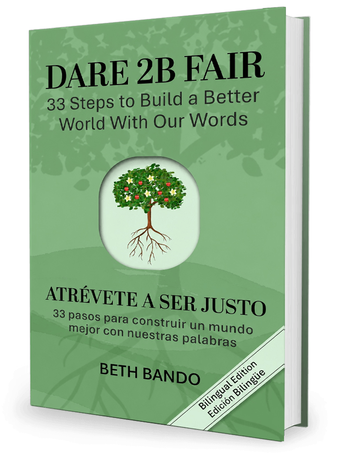 Dare 2B Fair: 33 Steps to Build a Better World With Our Words