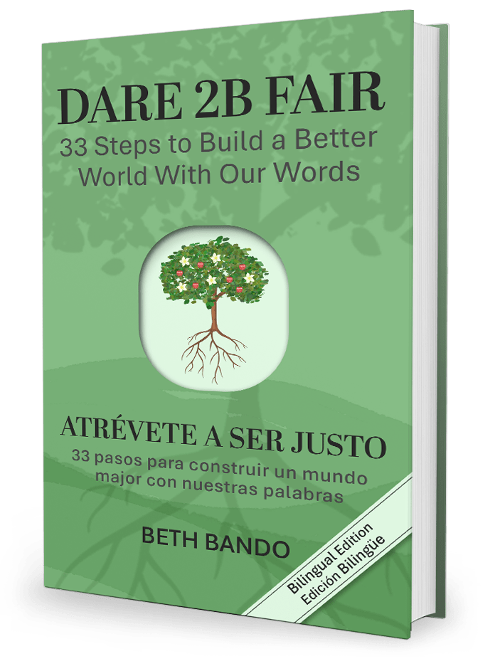 Dare 2B Fair: 33 Steps to Build a Better World With Our Words